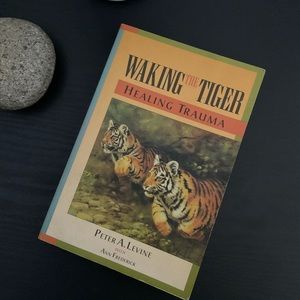 Waking The Tiger: Healing Trauma, by Peter Levine with Ann Fredrick - Used Book